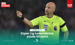 Süper Lig hakemlerine  yüzde 50 zam!