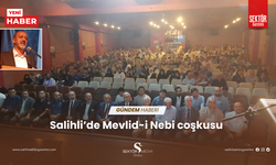 Salihli’de Mevlid-i Nebi coşkusu