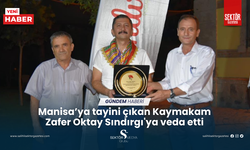 Manisa’ya tayini çıkan Kaymakam Zafer Oktay Sındırgı'ya veda etti