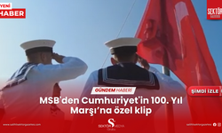 MSB'den Cumhuriyet'in 100. Yıl Marşı’na özel klip