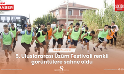 5. Uluslararası Üzüm Festivali renkli görüntülere sahne oldu