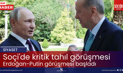 Soçi'de kritik tahıl görüşmesi... Erdoğan-Putin görüşmesi başladı