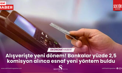 Alışverişte yeni dönem! Bankalar yüzde 2,5 komisyon alınca esnaf yeni yöntem buldu