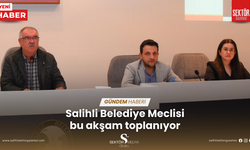 Salihli Belediye Meclisi bu akşam toplanıyor