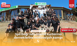 Spil Dağı’nda arama kurtarma derneklerine motivasyon kampı