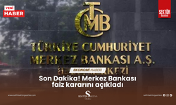 Son Dakika! Merkez Bankası faiz kararını açıkladı