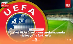 Türkiye, UEFA ülke puanı sıralamasında İskoçya ile farkı açtı