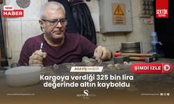 Kargoya verdiği 325 bin lira değerinde altın kayboldu