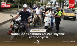 Salihli’de “Kaskınla Yol Ver Hayata” kampanyası