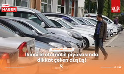 İkinci el otomobil piyasasında dikkat çeken düşüş!