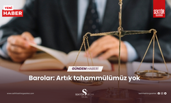 Barolar: Artık tahammülümüz yok