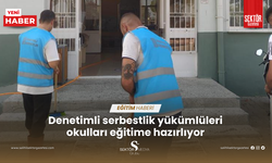 Denetimli serbestlik yükümlüleri okulları eğitime hazırlıyor