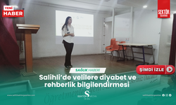 Salihli’de velilere diyabet ve rehberlik bilgilendirmesi