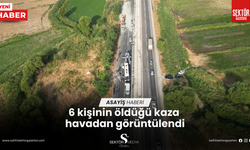 6 kişinin öldüğü kaza havadan görüntülendi