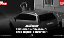 Husumetlisinin aracını önce taşladı sonra yaktı