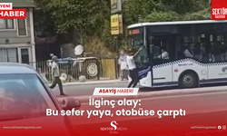 Bu sefer yaya, otobüse çarptı