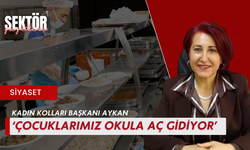 Kadın Kolları Başkanı Aykan ‘Çocuklarımız okula aç gidiyor’