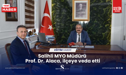 Salihli MYO Müdürü Prof. Dr. Alaca, ilçeye veda etti