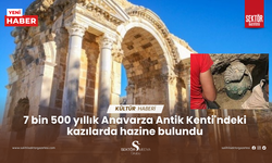 7 bin 500 yıllık Anavarza Antik Kenti'ndeki kazılarda hazine bulundu