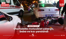 Otomobille motosiklet çarpıştı, baba ve kızı yaralandı