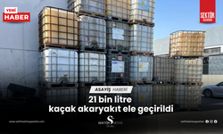 21 bin litre kaçak akaryakıt ele geçirildi