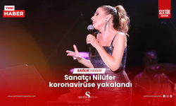 Sanatçı Nilüfer koronavirüse yakalandı