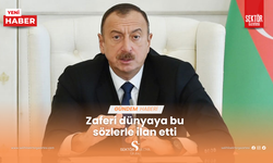 Zaferi dünyaya bu sözlerle ilan etti