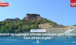 Salihli’de toprağın altında bekleyen gizli hazine: Tam 20 bin kişilik !