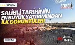 Salihli tarihinin en büyük yatırımından ilk görüntüler!