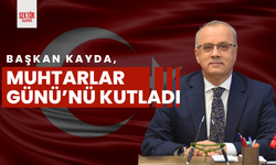 Başkan Kayda, Muhtarlar Günü’nü kutladı