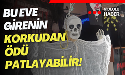 Bu eve girenin korkudan ödü patlayabilir!