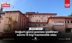 Doğum günü pastası yedikten sonra 14 kişi hastanelik oldu