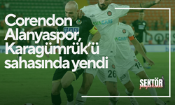 Corendon Alanyaspor, Karagümrük’ü sahasında yendi