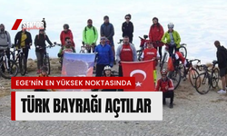 Ege’nin en yüksek noktasında Türk bayrağı açtılar