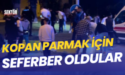 Kopan parmağı bulmak için seferber oldu