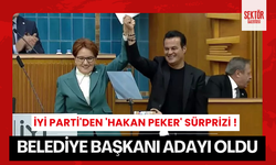 İYİ Parti'den 'Hakan Peker' sürprizi !