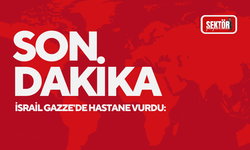 Son Dakika: İsrail Gazze'de hastane vurdu: