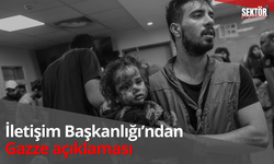 İletişim Başkanlığı’ndan Gazze açıklaması