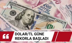 Dolar/TL güne rekorla başladı