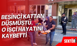 Beşinci kattan düşmüştü, o işçi hayatını kaybetti