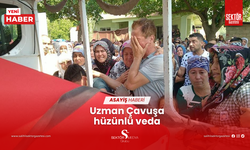 Uzman Çavuşa hüzünlü veda