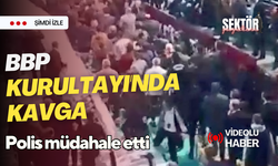 BBP Kurultayı'nda kavga