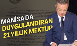 Manisa'da duygulandıran 21 yıllık mektup