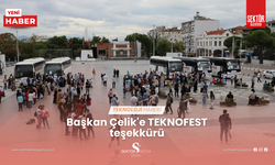 Başkan Çelik'e TEKNOFEST teşekkürü