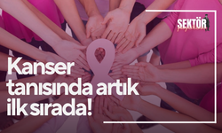 Kanser tanısında artık ilk sırada!