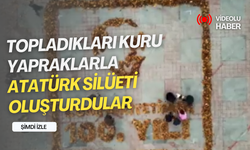 Topladıkları Kuru Yapraklarla Atatürk Silueti oluşturdular