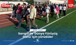 Sarıgöl'de 'Dünya Yürüyüş Günü' için yürüdüler