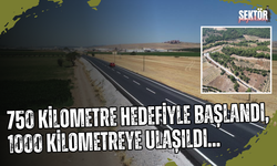 750 kilometre hedefiyle başlandı, 1000 kilometreye ulaşıldı