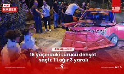 16 yaşındaki sürücü dehşet saçtı: 1’i ağır 3 yaralı