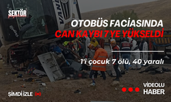 Otobüs faciasında can kaybı 7'ye yükseldi...